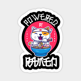 Powered by ramen, cute Japanese cat Magnet