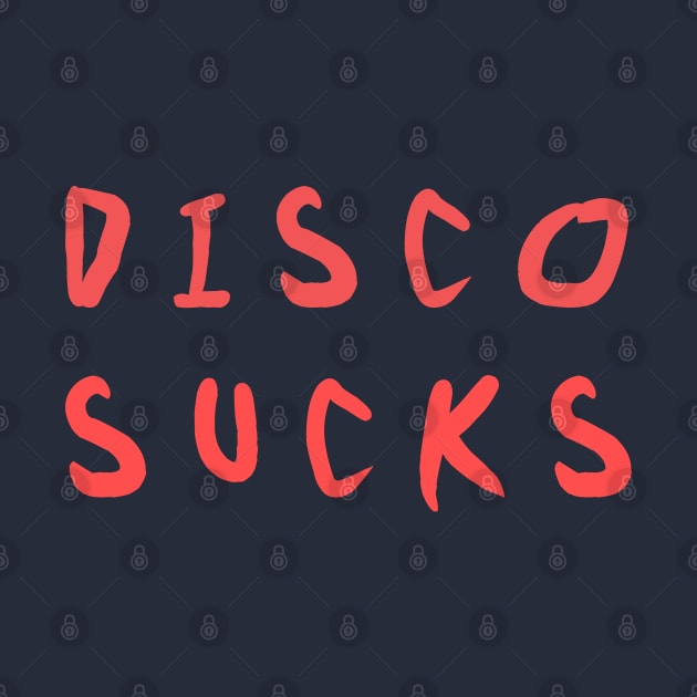 disco sucks by Amberstore