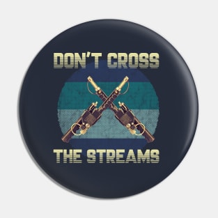 Ghostbusters - Don't Cross Streams Pin