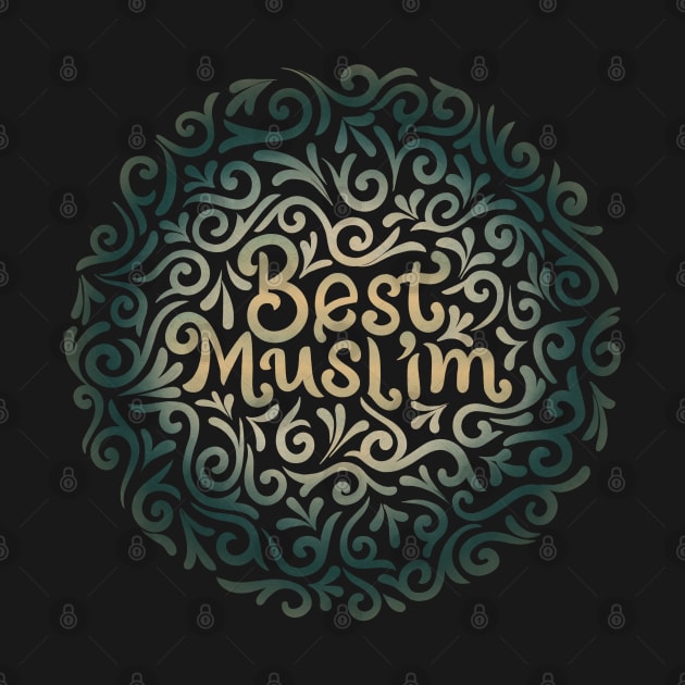 best muslim by InisiaType