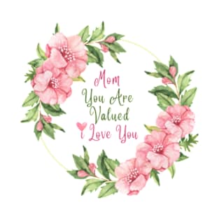 I Love You Mom T-Shirt