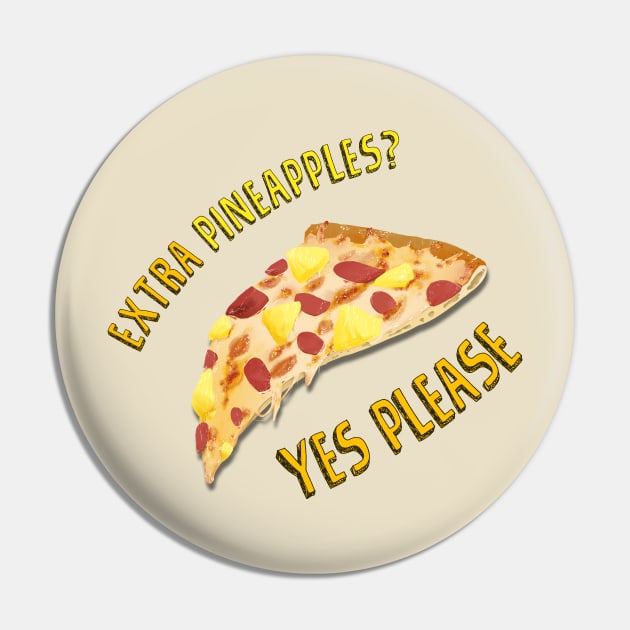Pineapple Pizza slice, want extra? Pin by Ghostlyboo