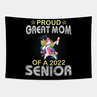 Unicorn Dabbing Proud Great Mom Of A 2022 Senior Graduate Tapestry