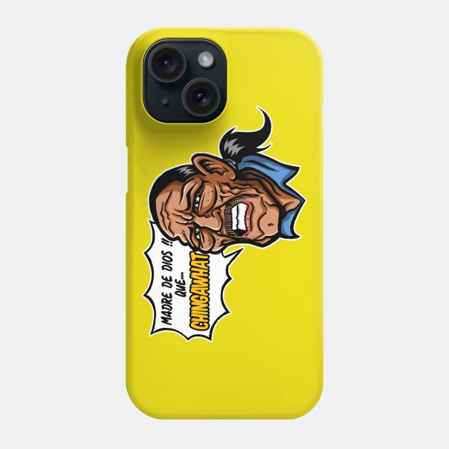 Chingawhat Phone Case by mauchofett