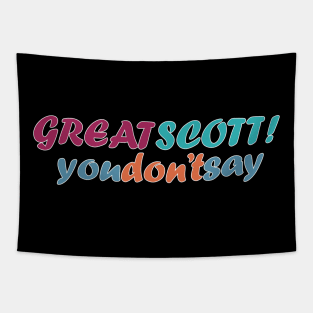 Great Scott - Colorful Tapestry