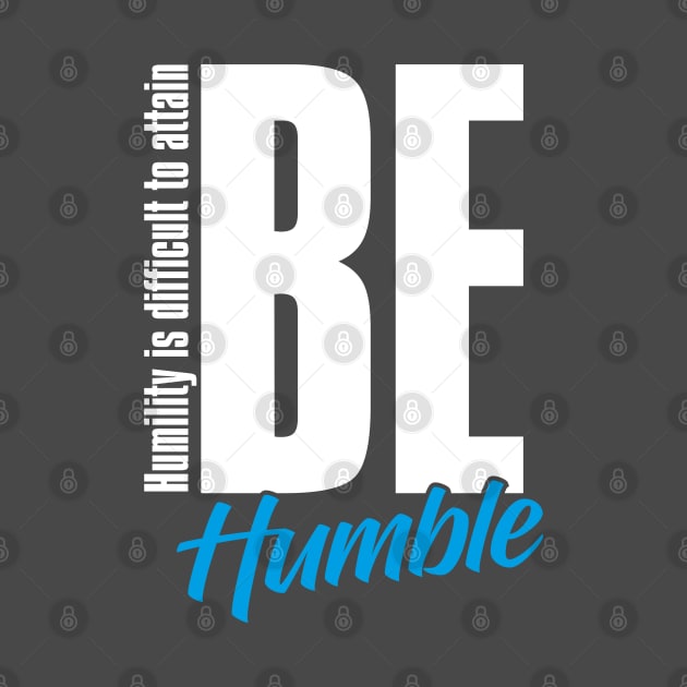 Be Humble Day – February by irfankokabi