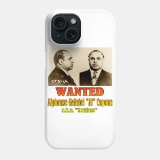 Wanted: Alphonse Gabriel "Al" Capone Phone Case