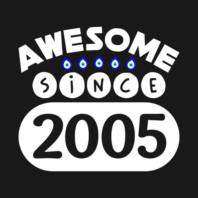 Awesome Since 2005 by colorsplash