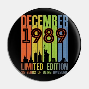 December 1989 35 Years Of Being Awesome Limited Edition Pin