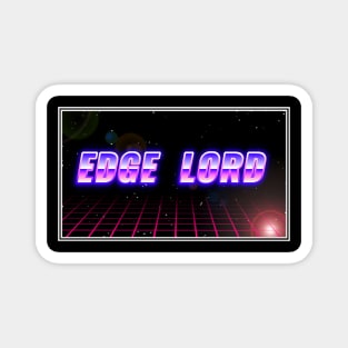 Edge Lord Retro Magnet