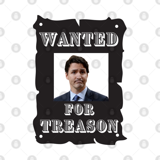 Trudeau Wanted for treason by JessyCuba