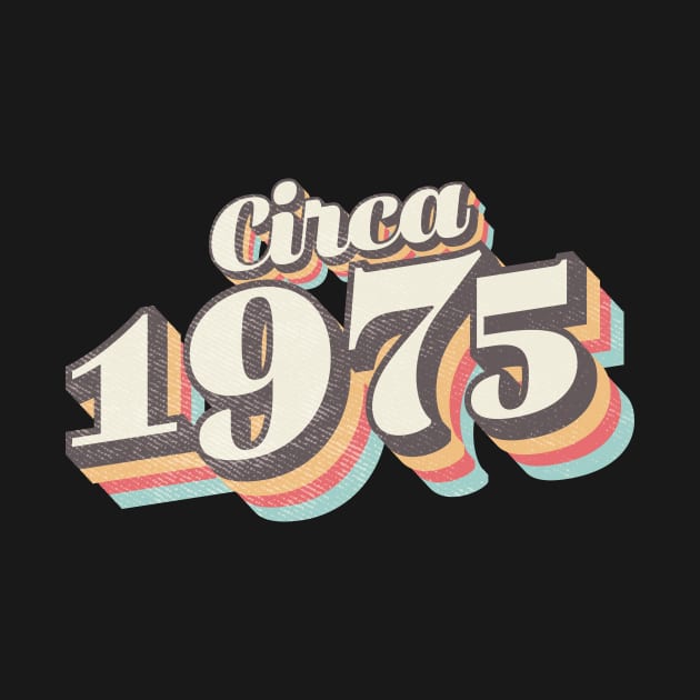 circa 1975 birthday year by Vin Zzep