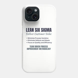 Lean Six Sigma - Deliver Customer Value Phone Case