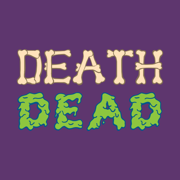 DEATHDEAD by RadicalLizard