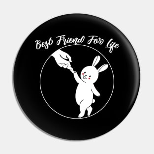 my bunny is my best friend for life Pin