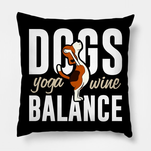 Funny Dogs Yoga Wine Balance Pillow by RobertDan