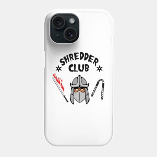 Shredder Club Phone Case