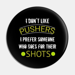 COOL AND FUNNY TENNIS LOVERS DESIGN Pin