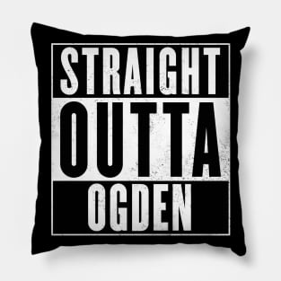 Straight Outta Ogden Pillow