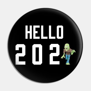 Hello 2021 zombie Pin