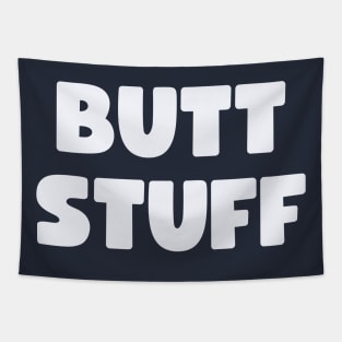 Butt Stuff Tapestry