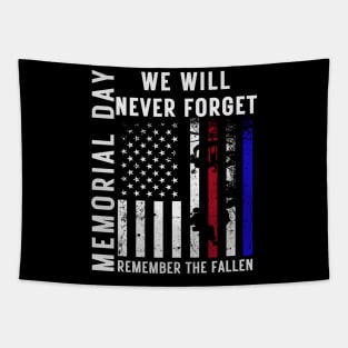 Memorial Day We Will Never Forget Remember The Fallen Flag Tapestry