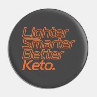 Lighter Smarter Better Keto Orange Pin