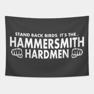 Bottom 'Hammersmith Hardmen' funny design Tapestry