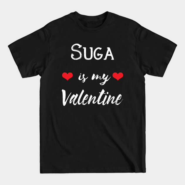 Disover BTS Suga Is My Valentine - Bts Suga - T-Shirt