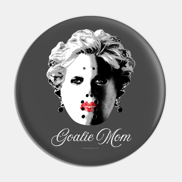 Hockey Goalie Mom Pin by eBrushDesign