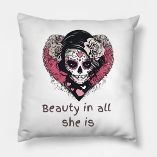 Beauty in All She is Pillow