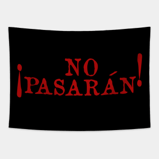 No Pasarán - Protest, Historical, Anti Fascist, Anarchist, Socialist, Leftist Tapestry