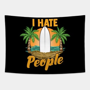 Funny I Hate People Relaxing Beach Vacation Pun Tapestry