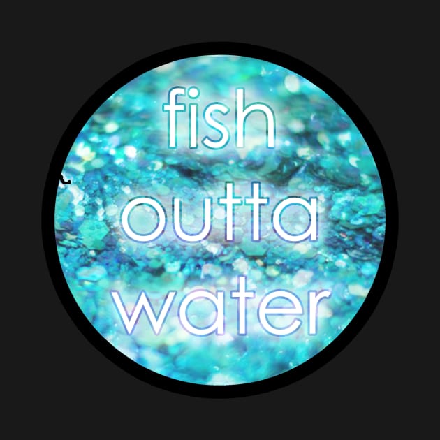 Fish Outta Water by FeministAF