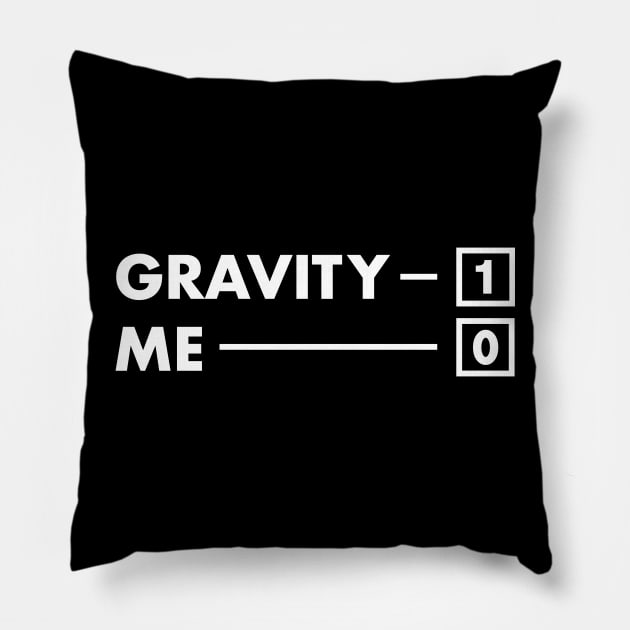 Gravity - Funny Broken Arm Get Well Soon Gift Pillow by MeatMan