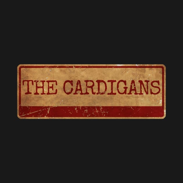 THE CARDIGANS by Aliska