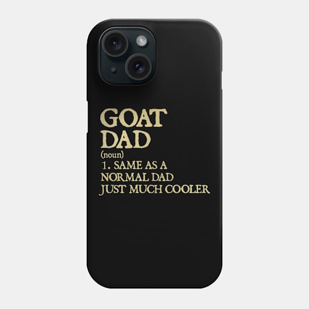 Goat Dad Definition Funny Phone Case by  hal mafhoum?