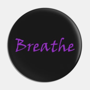 breathe Pin