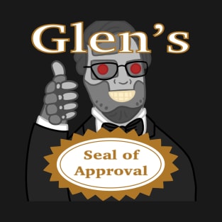 Glen's Seal of Approval T-Shirt