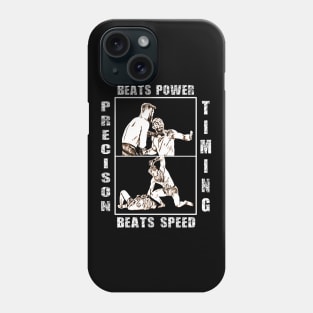 Precision Beats Power and Timing Beats Speed Phone Case