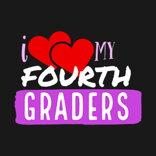 I Love My Fourth Graders V5 T-Shirt