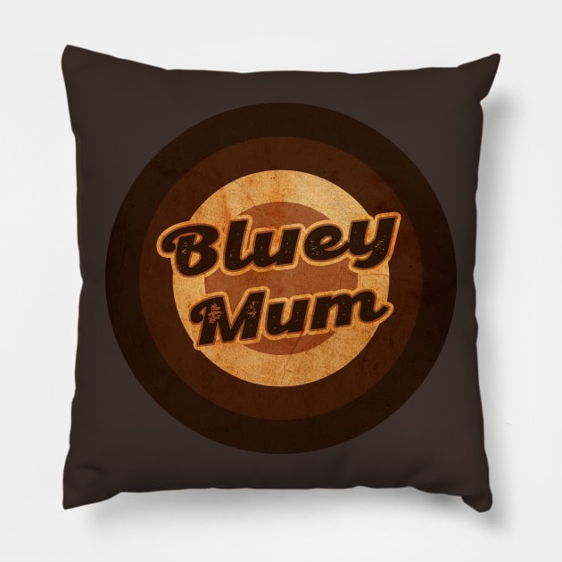 bluey mum Pillow by no_morePsycho2223