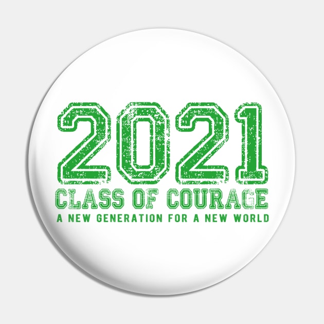 2021 Class of Courage in Green Pin by Jitterfly