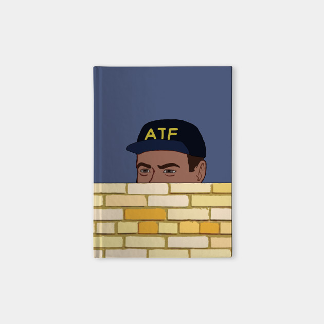 Atf Guy Fence Peeking Meme Gun Rights Atf Notebook Teepublic