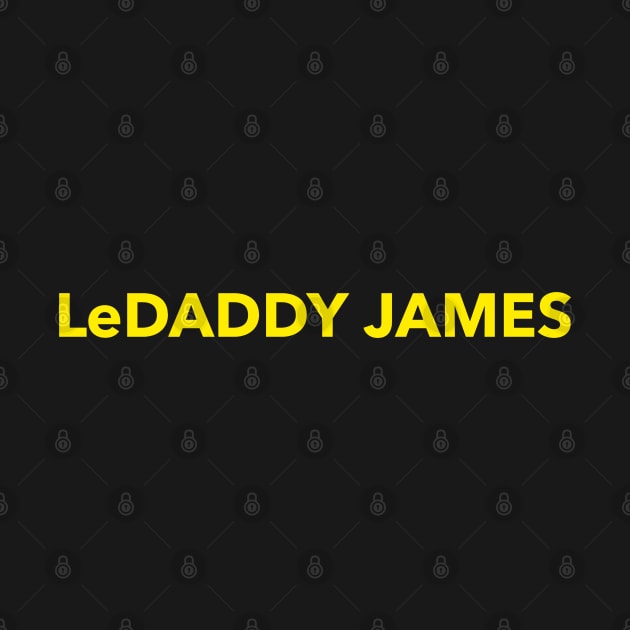 LeDad James by YungBick