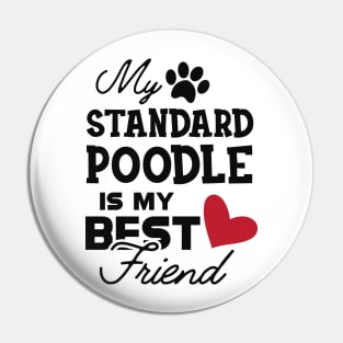 Standard Poodle Dog - My standard poodle is my best friend Pin