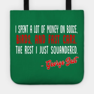 George Best - Booze, Birds & Fast Cars Tote