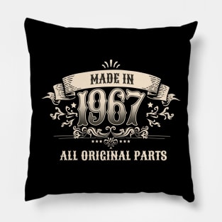 Retro Vintage Birthday Made in 1967 All Original Parts Pillow