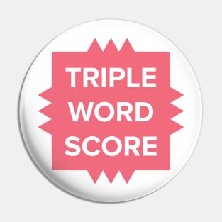 Triple Word Scorer Pin