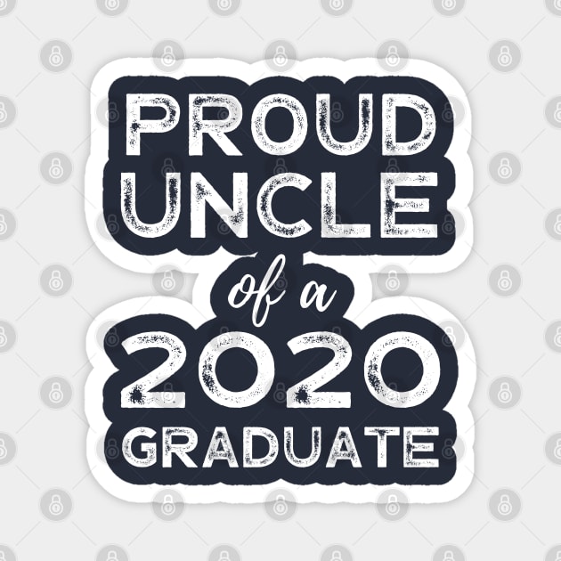 Womens Proud Uncle Of A 2020 Graduate Class Graduation Magnet by busines_night